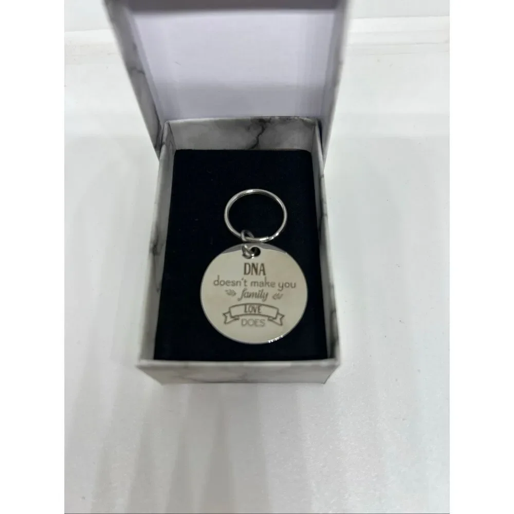 DNA Doesn’t Make You Family Keychain Inspirational Love Gift